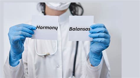 Hormonų balanso svarba