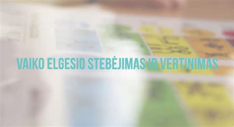 Vaiko stebėjimo procesas