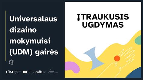 universalaus dizaino mokymasis ikimokyklinėje įstaigoje