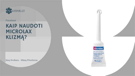Schema, kaip teisingai atlikti Microlax klizmą