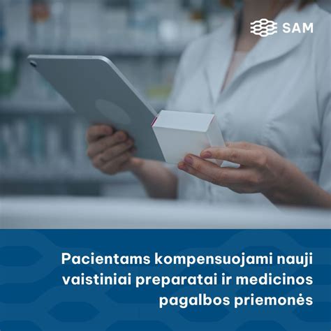 Vaistų ir medicininių priemonių pakuotės